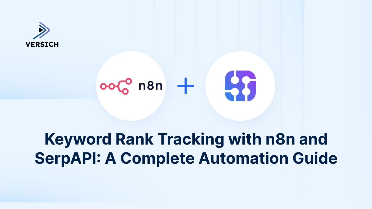 keyword rank tracking with n8n and serpapi: a complete automation guide