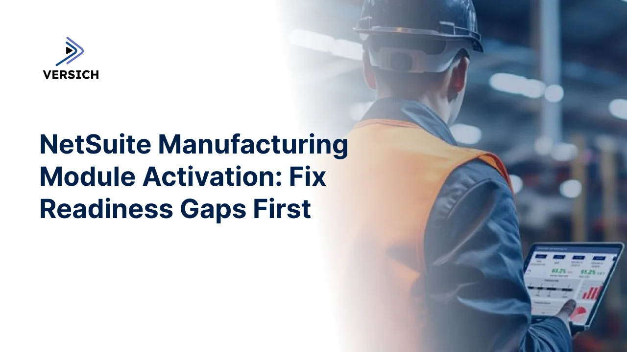 netsuite manufacturing module activation: fix readiness gaps first