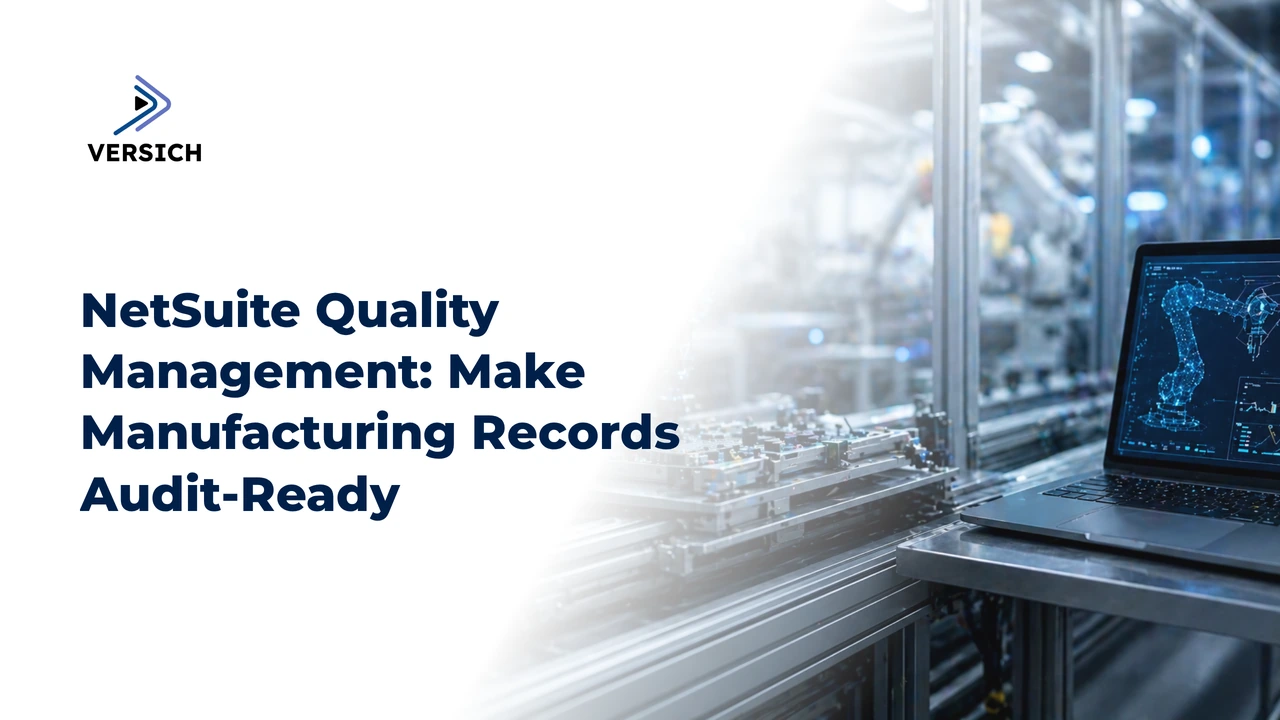 netsuite quality management: make manufacturing records audit-ready