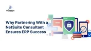 Why Partnering With a NetSuite Consultant Ensures ERP Success