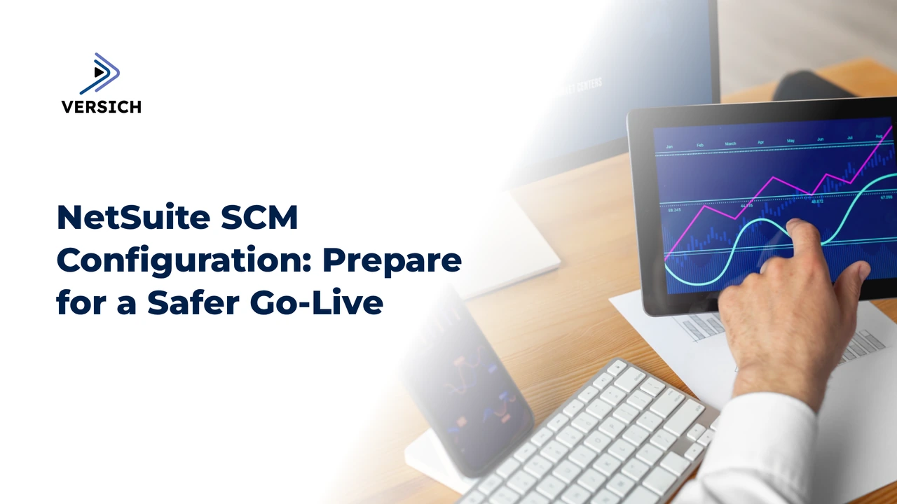 netsuite scm configuration: prepare for a safer go-live
