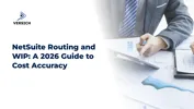 NetSuite Routing and WIP: A 2026 Guide to Cost Accuracy