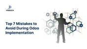 Top 7 Mistakes to Avoid During Odoo Implementation