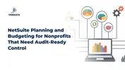NetSuite Planning and Budgeting for Nonprofits That Need Audit-Ready Control