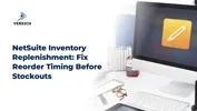 NetSuite Inventory Replenishment: Fix Reorder Timing Before Stockouts