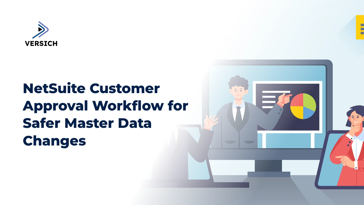 netsuite customer approval workflow for safer master data changes
