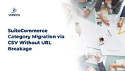 SuiteCommerce Category Migration via CSV Without URL Breakage