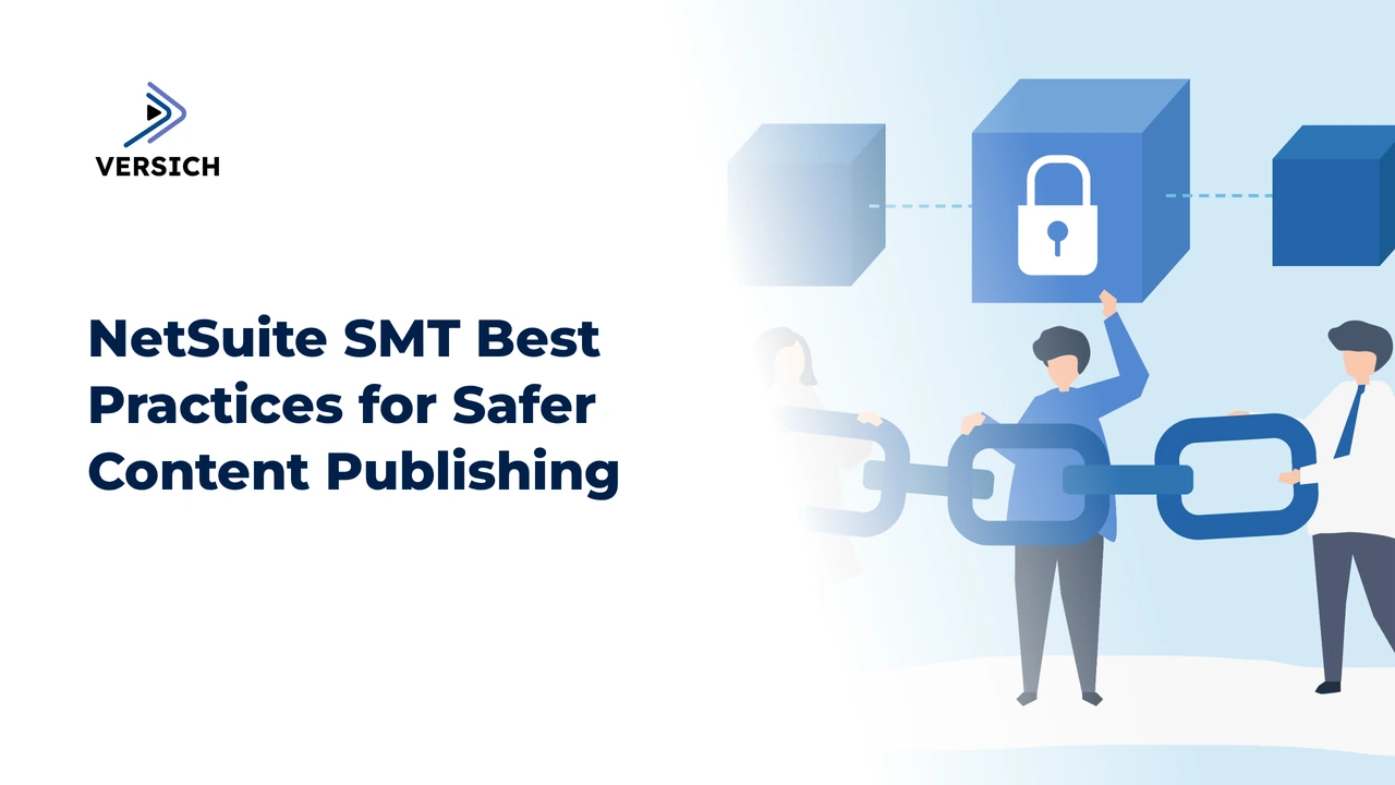 netsuite smt best practices for safer content publishing