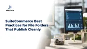 SuiteCommerce Best Practices for File Folders That Publish Cleanly