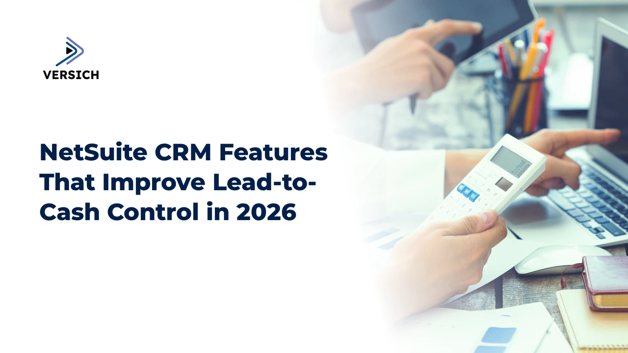 netsuite crm features that improve lead-to-cash control in 2026