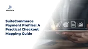 SuiteCommerce Payment Profiles: A Practical Checkout Mapping Guide