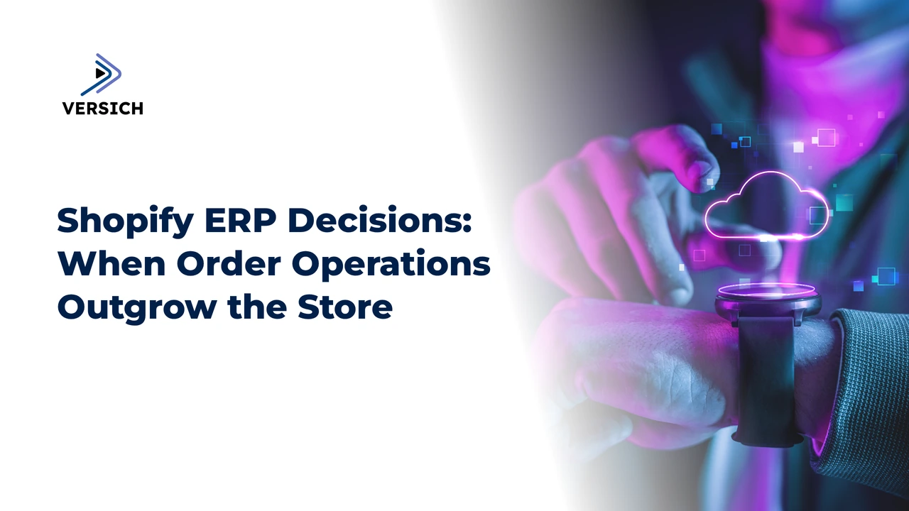 shopify erp decisions: when order operations outgrow the store