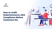 How to Audit SuiteCommerce ADA Compliance Before Customers Do