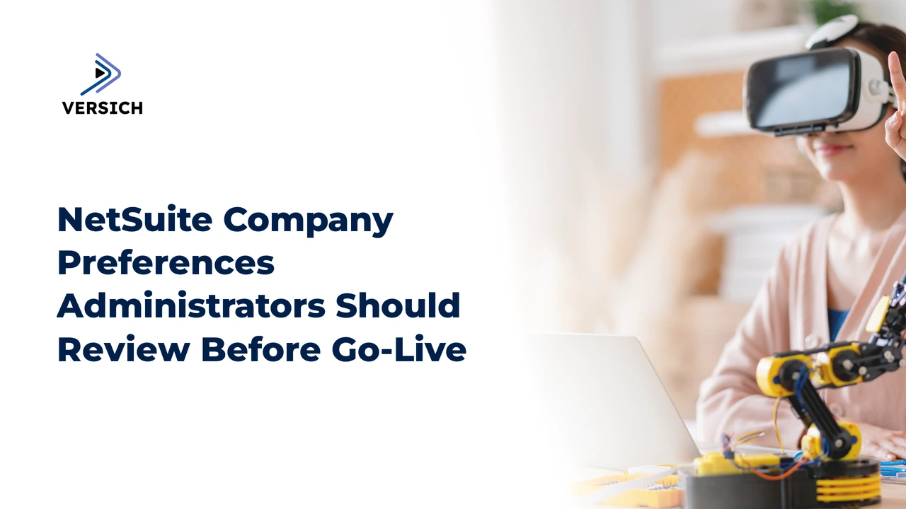 netsuite company preferences administrators should review before go-live