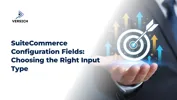 SuiteCommerce Configuration Fields: Choosing the Right Input Type