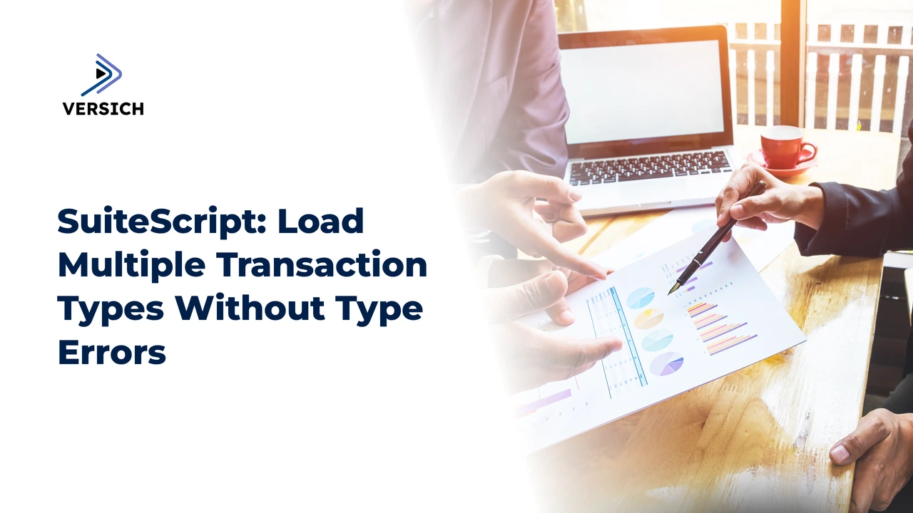 suitescript: load multiple transaction types without type errors