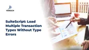 SuiteScript: Load Multiple Transaction Types Without Type Errors