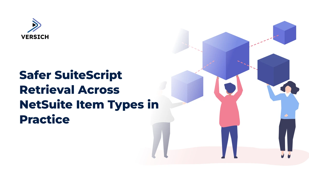 safer suitescript retrieval across netsuite item types in practice