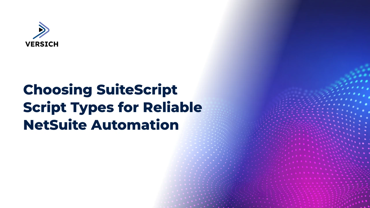 choosing suitescript script types for reliable netsuite automation