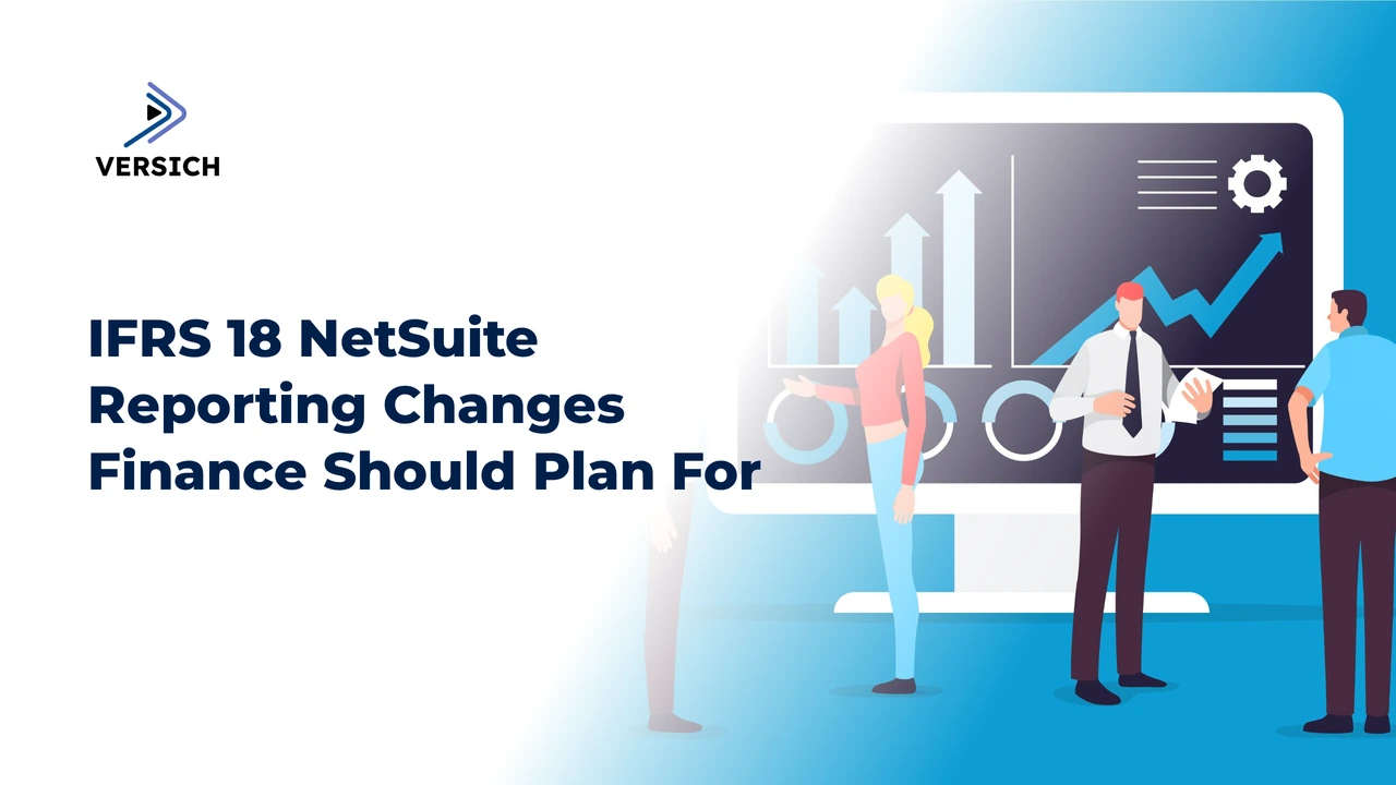 ifrs 18 netsuite reporting changes finance should plan for