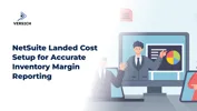 NetSuite Landed Cost Setup for Accurate Inventory Margin Reporting