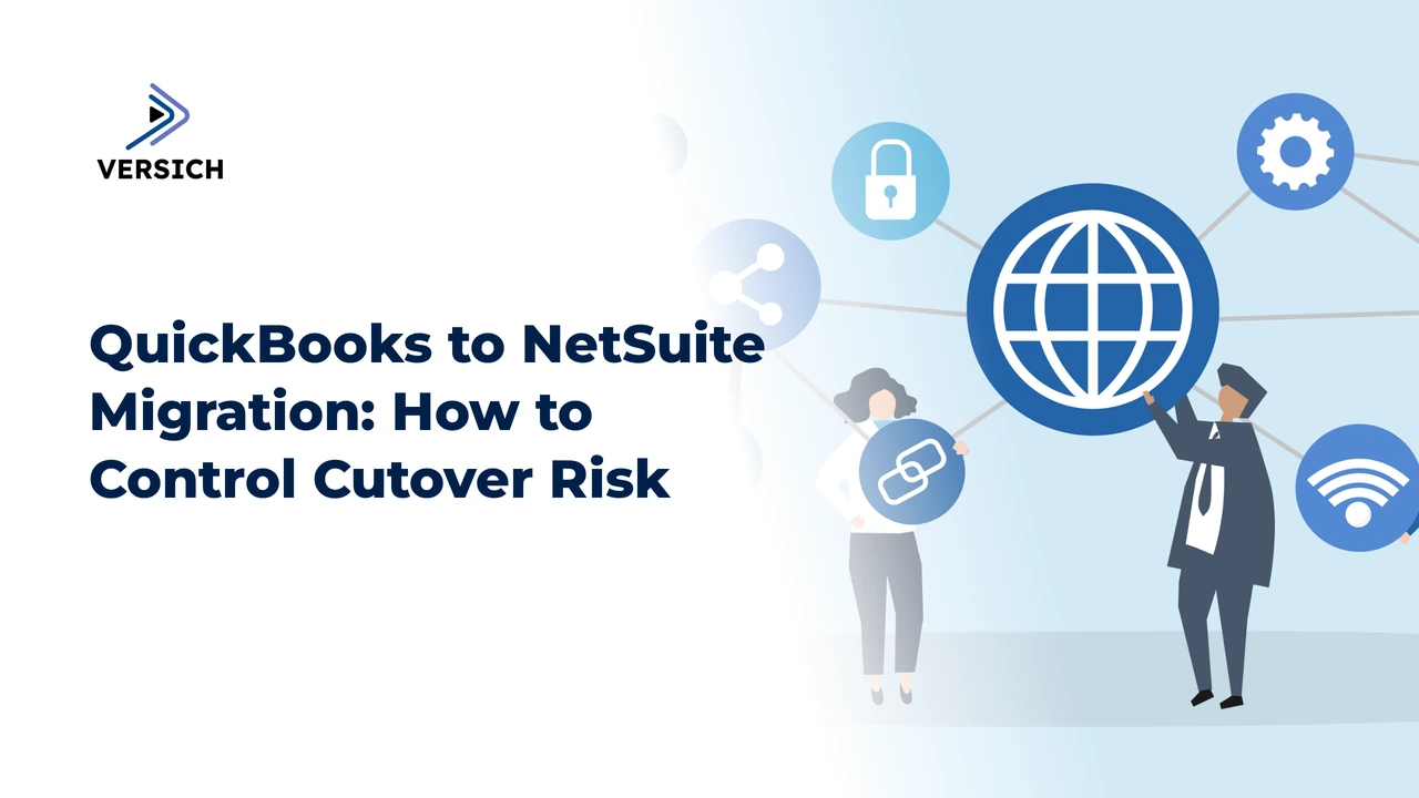 quickbooks to netsuite migration: how to control cutover risk