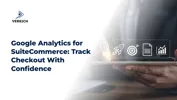 Google Analytics for SuiteCommerce: Track Checkout With Confidence