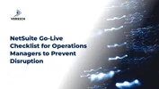 NetSuite Go-Live Checklist for Operations Managers to Prevent Disruption
