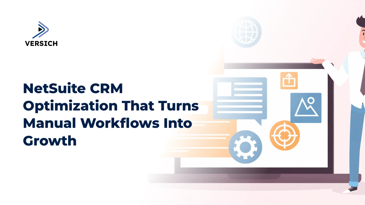 netsuite crm optimization that turns manual workflows into growth