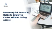 Remove Quick Search in NetSuite Employee Center Without Losing Access