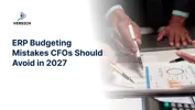 ERP Budgeting Mistakes CFOs Should Avoid in 2027