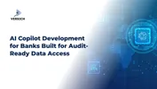 AI Copilot Development for Banks Built for Audit-Ready Data Access