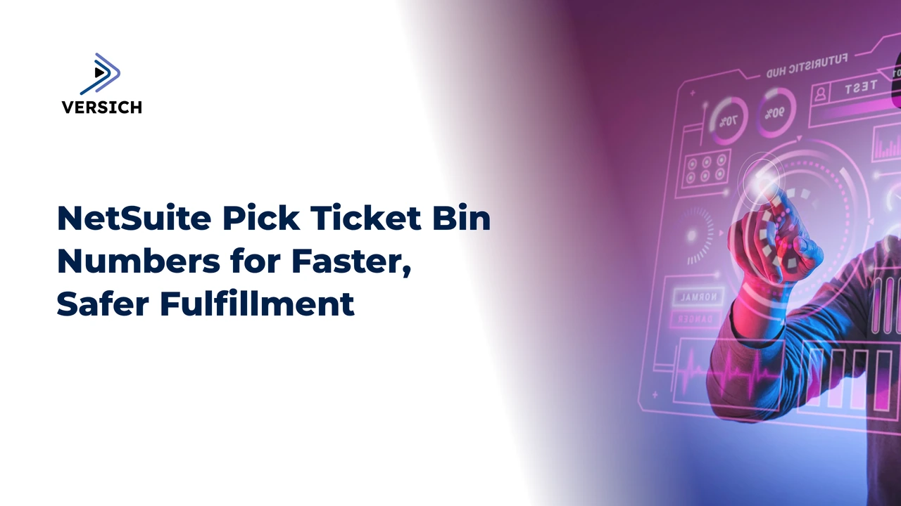 netsuite pick ticket bin numbers for faster, safer fulfillment