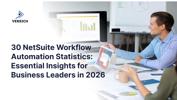 30 NetSuite Workflow Automation Statistics: Essential Insights for Business Leaders in 2026