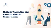 NetSuite Transaction List Error: Fix Blocked Record Access