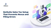 NetSuite Sales Tax Setup That Prevents Nexus and Filing Errors