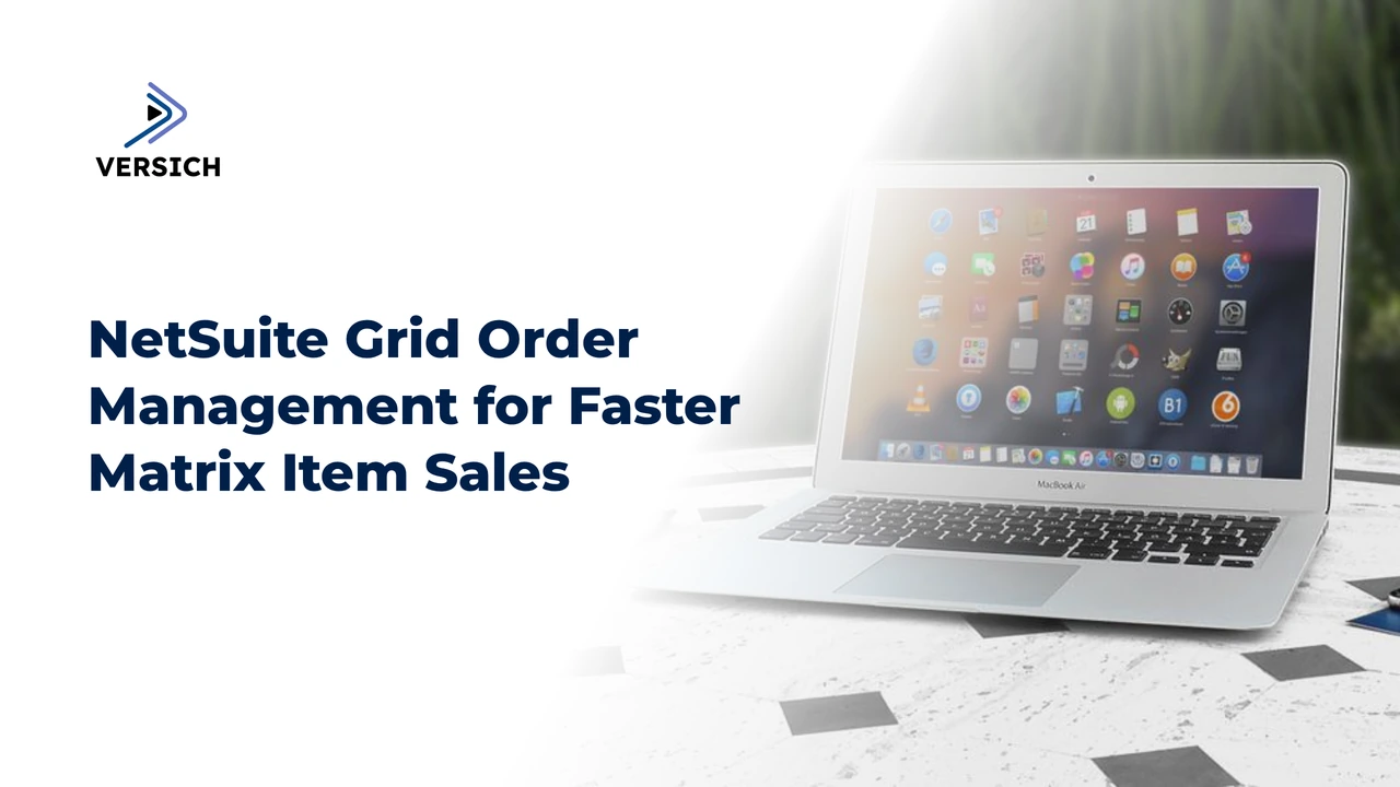 netsuite grid order management for faster matrix item sales