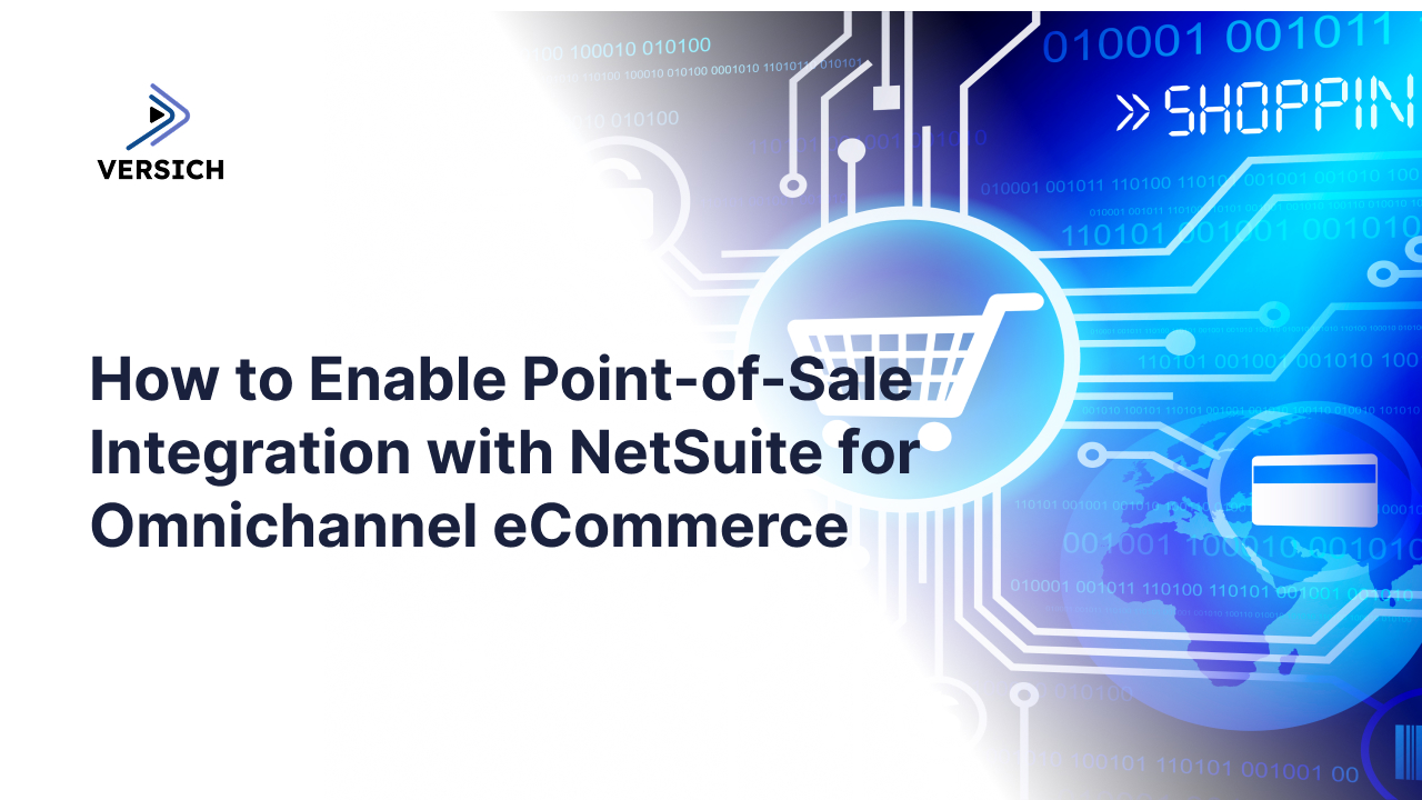 how to enable point-of-sale integration with netsuite for omnichannel ecommerce