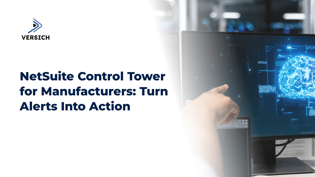 netsuite control tower for manufacturers: turn alerts into action