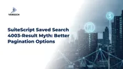 SuiteScript Saved Search 4003-Result Myth: Better Pagination Options