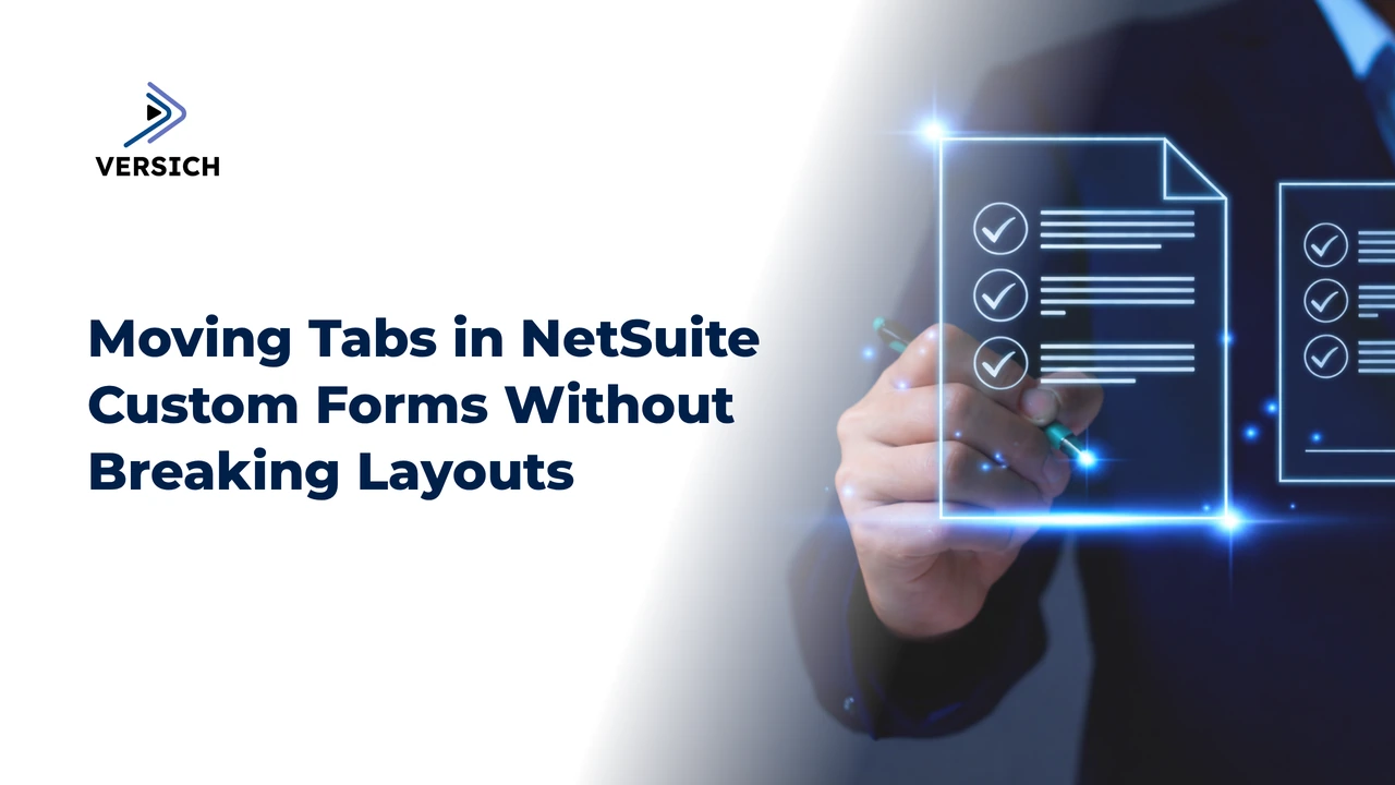 moving tabs in netsuite custom forms without breaking layouts
