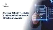 Moving Tabs in NetSuite Custom Forms Without Breaking Layouts
