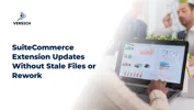 SuiteCommerce Extension Updates Without Stale Files or Rework