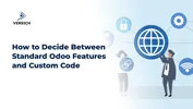 How to Decide Between Standard Odoo Features and Custom Code