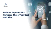 Build or Buy an ERP? Compare Three-Year Cost and Risk