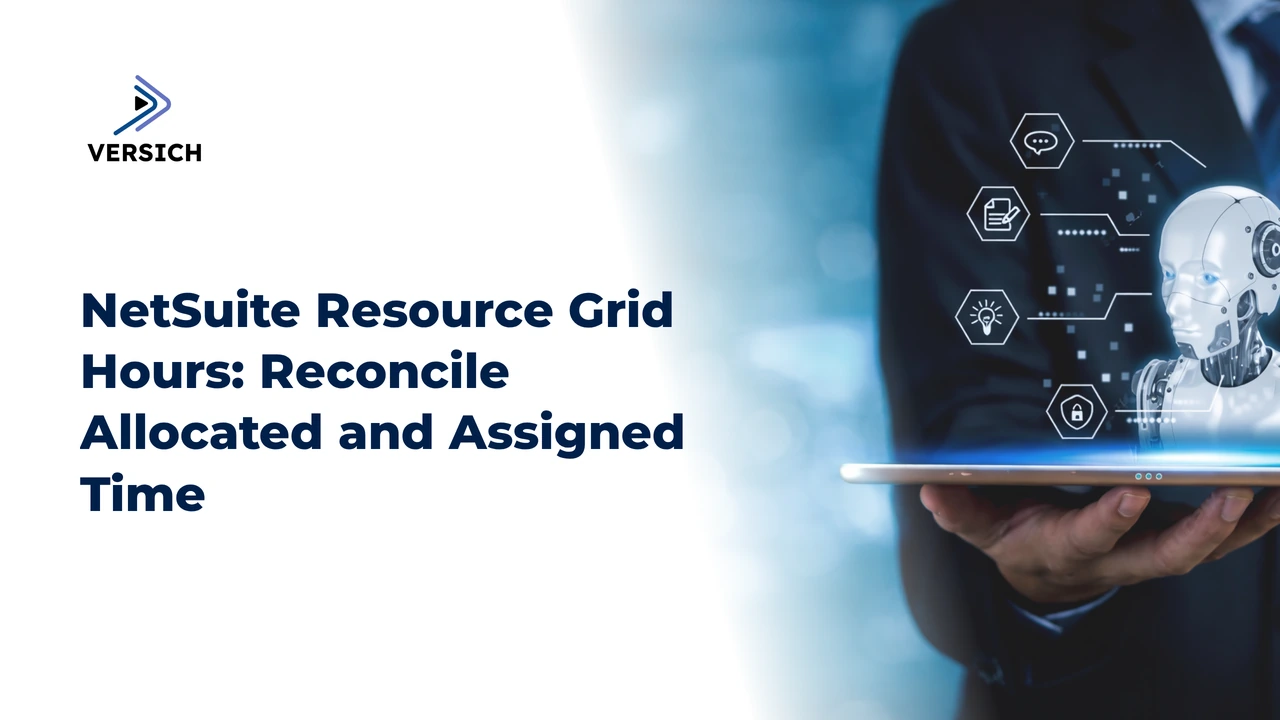 netsuite resource grid hours: reconcile allocated and assigned time
