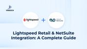 Lightspeed Retail & NetSuite Integration: A Complete Guide