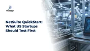 NetSuite QuickStart: What US Startups Should Test First
