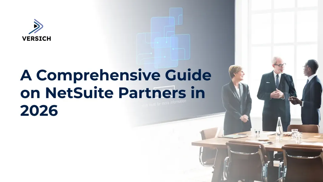 Netsuite Partner A Comprehensive Guide on NetSuite Partners in 2026 | Versich