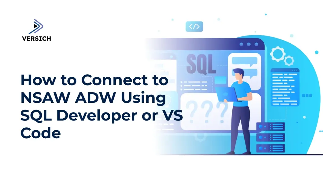 How to Connect NSAW ADW Using SQL Developer or VS Code | Versich